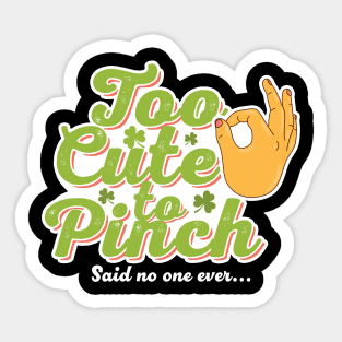 too cute to pinch Sticker